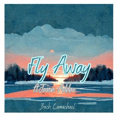 Fly Away ft. Jason Addae