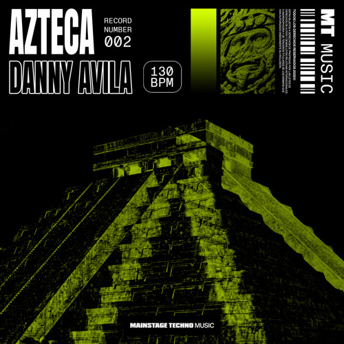 Danny Avila - Azteca [MTM002]