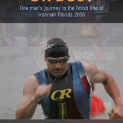 View KINDLE 💛 Ironman or Bust: One man's journey to the finish line of Ironman Flori