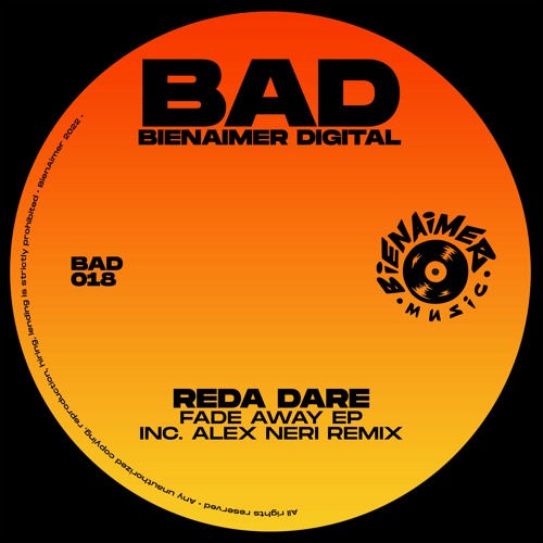 Premiere: 2 - REda daRE - Fade Away (Alex Neri Remix) [BAD018]