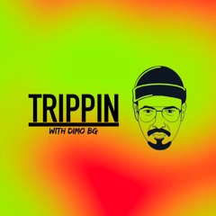Trippin 003
