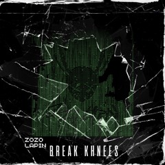 Break Knees