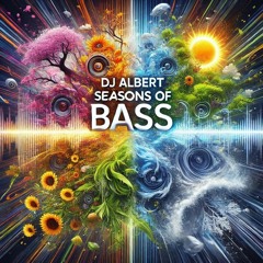 DJ ALBERT - SEASONS OF BASS.mp3