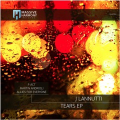 PREMIERE: J Lannutti - Tears (Allies For Everyone Remix)