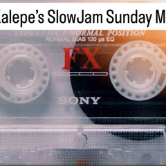 SlowJam Sunday mix