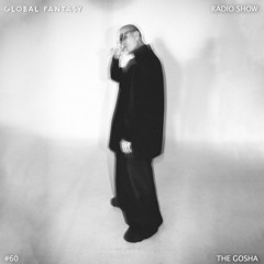 The Global Fantasy Radio Show #60 by The Gosha