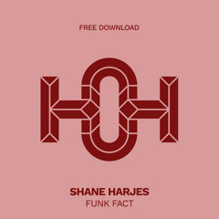HLS357 Shane Harjes - Funk Fact (Original Mix)