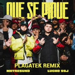 Mhtresunos & Lusho SSJ - Que se Pique (Plagatek Remix)