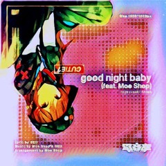 good night baby × Teddy Bear(DJSG Mashup)
