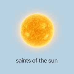 Saints of the sun