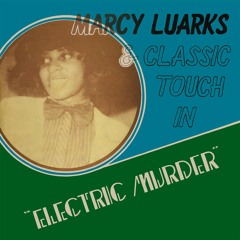 B2. Marcy Luarks & Classic Touch - Shake