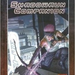 FREE EPUB 📁 Shadowrun Companion *OP by Fanpro EBOOK EPUB KINDLE PDF