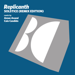 Replicanth - Solstice (Aman Anand Remix)