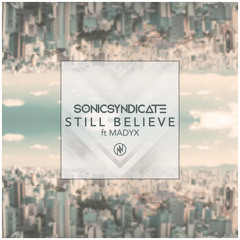 Still Believe (Radio Edit) [feat. Madyx]
