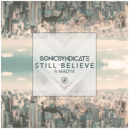 Still Believe (Radio Edit) [feat. Madyx]