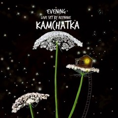 KAMCHATKA evening
