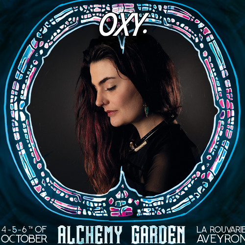 OXY.  - Alchemy Garden 4 - DJ Set