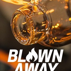 Blown Away x FULLEPISODE -365177