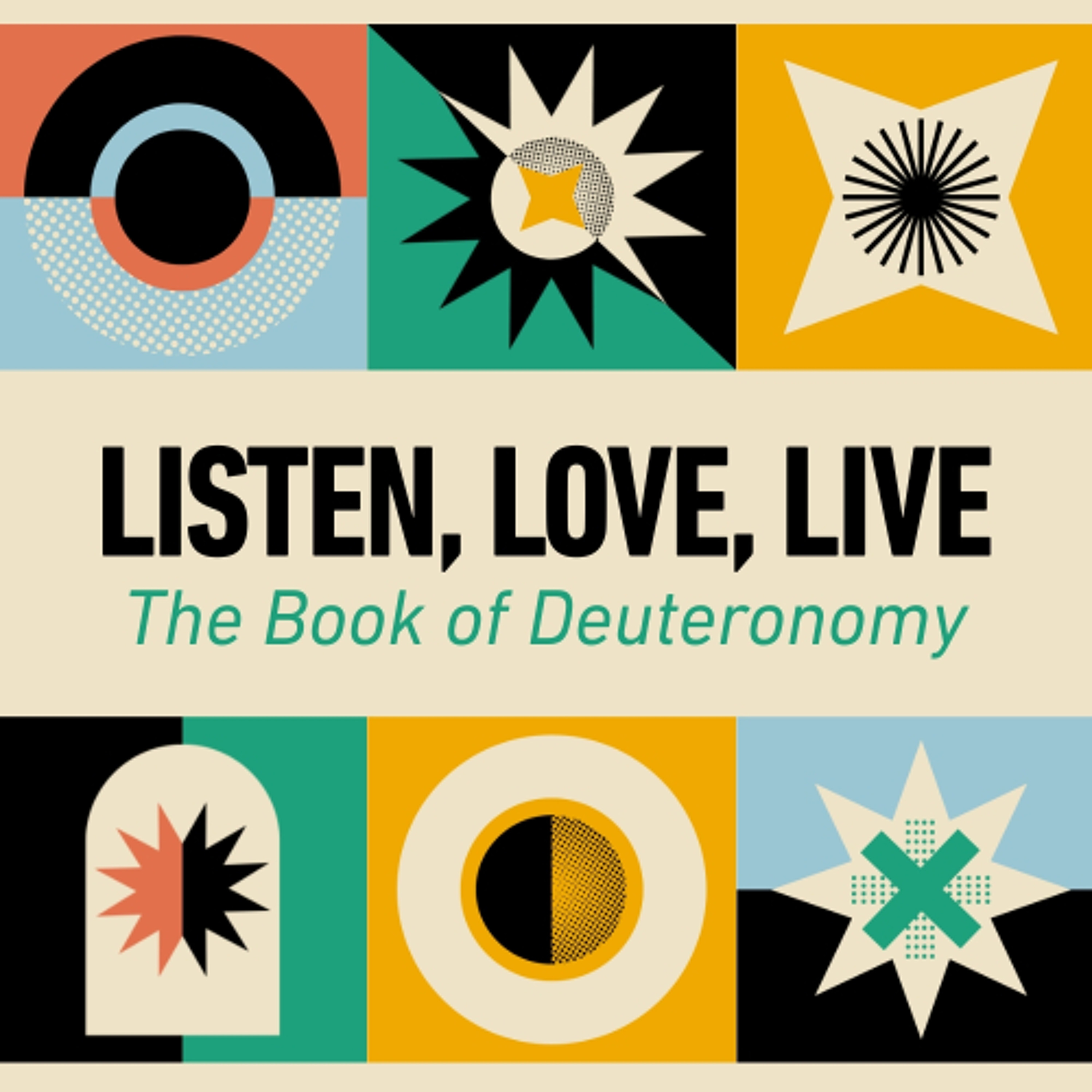 Listen, Love, Live - The Book of Deuteronomy episode artwork