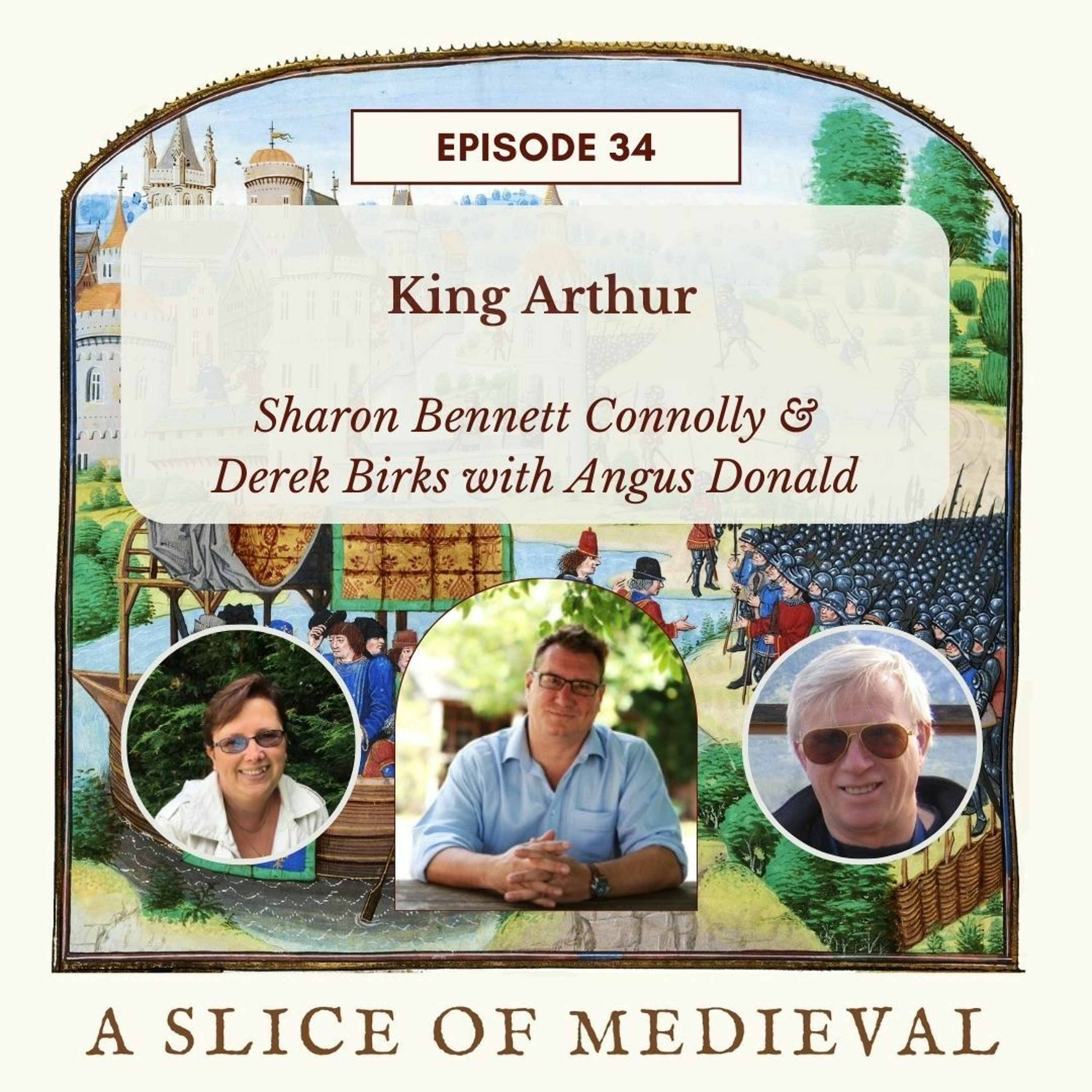 King Arthur | A Slice of Medieval #34