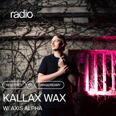 Kallax Wax 005 w/ Axis Alpha