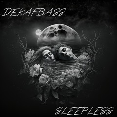 SLEEPLESS