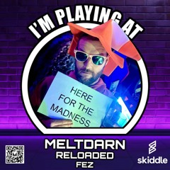 back with the good stuff meltdarn reloaded baby