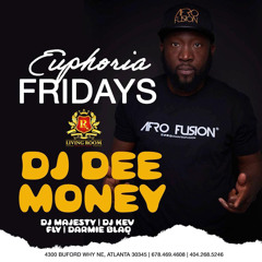 DJ DEE MONEY LIVE AT LIVING ROOM ATL