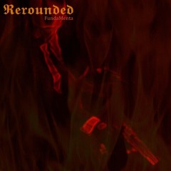 Rerounded (Remix)