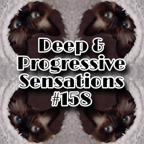 Deep & Progressive Sensations #158 | In Harmony XI