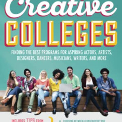 Get EPUB 💖 Creative Colleges: Finding the Best Programs for Aspiring Actors, Artists