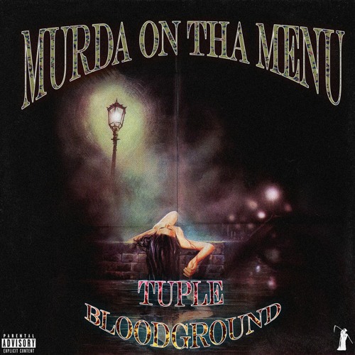 MURDA ON THA MENU w/ BLOODGROUND