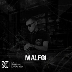 KovCast #004 - MALFØI