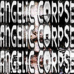 angelic corpse