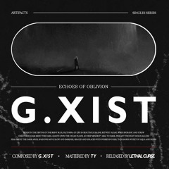 G.xist - Echoes of Oblivion