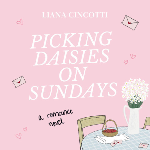 Picking Daisies on Sundays by Liana Cincotti read by Stevi Incremona and Andrew Gibson