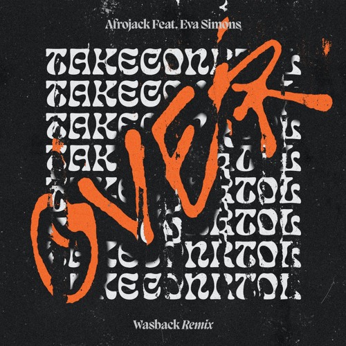 Afrojack Feat Eva Simons - Take over control (Wasback Remix) ( FILTERED)