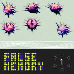 FALSEMEMORY MIXTAPE VOL. 1