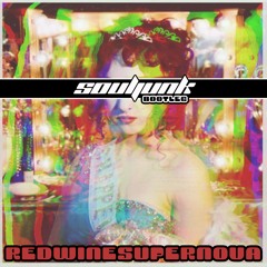 Redwine Supernova (Souljunk Bootleg)