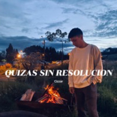 Quizás Sin Resolución