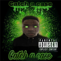 Catch A Case