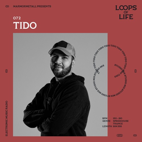 LOOPS OF LIFE #072 - TIDO