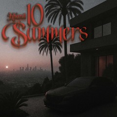 10 Summers (prod luhject)