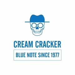 Cream Cracker - BLUE NOTE SINCE 1977