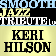 Keri Hilson Smooth Jazz Tribute EP