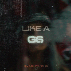 LIKE A G6 FLIP