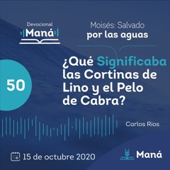Carlos Ríos - ¿Qué Significaban Las Cortinas De Lino Y El Pelo de Cabra? - 15 de octubre 2020