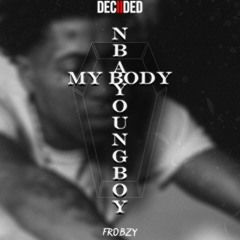 NBA YoungBoy - My Body ( slowed + reverb )