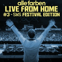 Alle Farben - Live From Home #3 Sms Festival Edition