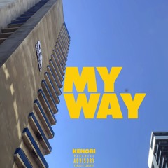 My Way(Prod. kenobi)